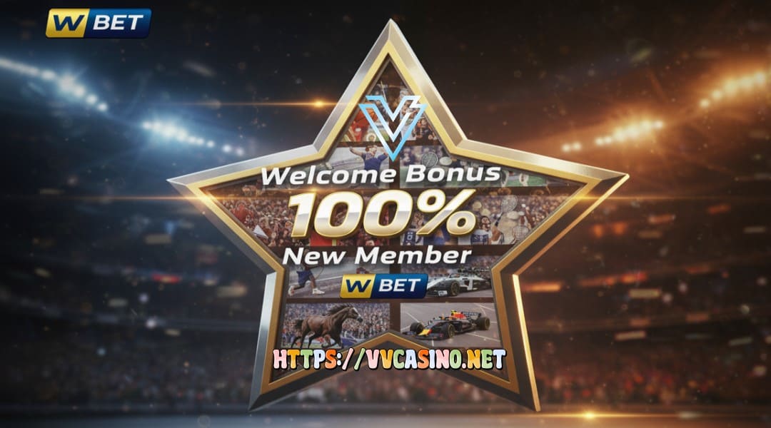 WBET Welcome Bonus 100% WBET Welcome Bonus 100%